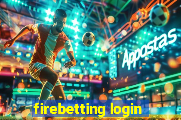 firebetting login